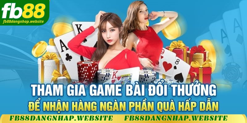 Hệ thống game bài FB88 có những gì?